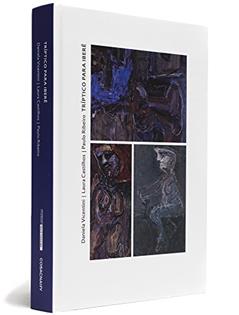Tríptico Para Iberê, do autor Daniela Vicentini