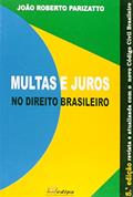 Ler Multas e Juros no Direito Brasileiro, do autor João Roberto Parizatto