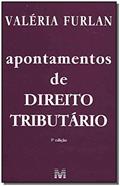 Ler Apontamentos de direito tributário - 3 ed./2009, do autor Valéria Furlan