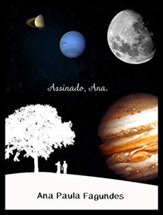 Assinado, Ana., do autor Ana Paula Fagundes