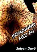 Ler Invadindo Meu Eu, do autor Solyen Davö