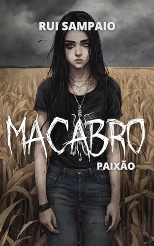 Ler MACABRO V: PAIXÃO, do autor Rui Sampaio