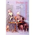 Ler Declínio Do Patriarcado. A Família No Imaginário Feminino, do autor Elódia Xavier Ler Declínio Do Patriarcado. A Família No Imaginário Feminino, do autor Elódia Xavier