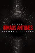 Ler SUPER BOX: IRMÃOS ANTUNES, do autor SILMARA IZIDORO