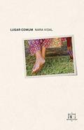 Ler Lugar comum, do autor Nara Vidal