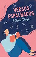 Ler Versos Espalhados, do autor Milena Chagas