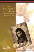 Ler Enquanto as Folhas São Espalhadas Pelo Vento, do autor Ismahêlson Luiz Andrade Ler Enquanto as Folhas São Espalhadas Pelo Vento, do autor Ismahêlson Luiz Andrade