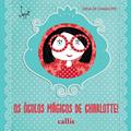 Ler Os Óculos Mágicos de Charlotte, do autor Suppa