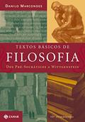 Ler Textos básicos de filosofia: Dos pré-socráticos a Wittgeinstein, do autor Danilo Marcondes