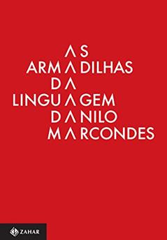 As armadilhas da linguagem: Significado e ação para além do discurso, do autor Danilo Marcondes