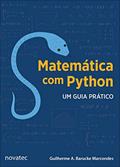 Ler Matemática com Python: um Guia Prático, do autor Guilherme A. Barucke Marcondes