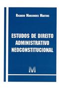 Ler Estudos de direito administrativo neoconstitucional - 1 ed./2015, do autor Ricardo Marcondes Martins Ler Estudos de direito administrativo neoconstitucional - 1 ed./2015, do autor Ricardo Marcondes Martins
