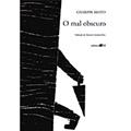 Ler O mal obscuro, do autor Giuseppe Berto