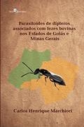 Ler Parasitoides de Dípteros Associados com Fezes Bovinas nos Estados de Goiás e Minas Gerais, do autor Carlos Henrique Marchiori Ler Parasitoides de Dípteros Associados com Fezes Bovinas nos Estados de Goiás e Minas Gerais, do autor Carlos Henrique Marchiori