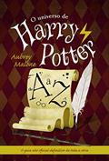 Ler O universo de Harry Potter de A a Z, do autor Aubrey Malone Ler O universo de Harry Potter de A a Z, do autor Aubrey Malone