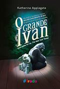 Ler O grande Ivan, do autor Katherine Applegate