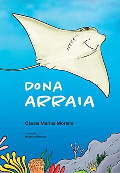 Dona Arraia, do autor Cássia Marina Moreira