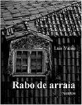 Ler Rabo de arraia, do autor Luís Valise