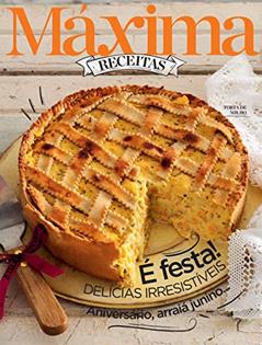 Revista Máxima Receitas - É festa! Delícias irresistíveis: Aniversário, arraiá junino..., do autor Grupo Perfil