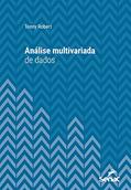 Ler Análise multivariada de dados (Série Universitária), do autor Tonny Robert Martins da Costa Ler Análise multivariada de dados (Série Universitária), do autor Tonny Robert Martins da Costa