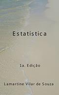 Ler Estatística, do autor Lamartine Vilar de Souza Ler Estatística, do autor Lamartine Vilar de Souza