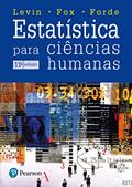 Ler Estatística para Ciências Humanas, do autor Jack Levin; James Alan Fox; David R. Forde