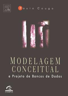 Modelagem conceitual e projeto de banco de dados, do autor Paulo Cougo