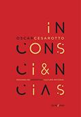 Ler Inconsciências: psicanálise, semiótica, cultura material, do autor Oscar Cesarotto Ler Inconsciências: psicanálise, semiótica, cultura material, do autor Oscar Cesarotto