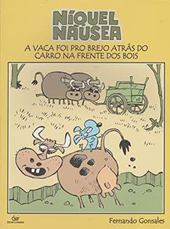 NIQUEL NAUSEA VACA FOI PRO BRE, do autor Fernando Gonsales