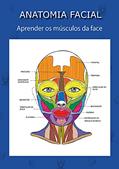 Ler ANATOMIA FACIAL: Aprender os músculos da face, do autor EVA M.F.