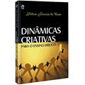 Ler Dinâmicas criativas para o ensino bíblico, do autor Debora Ferreira da Costa