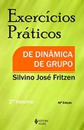 Ler Exercícios práticos de dinâmica de grupo Vol. II: Volume 2, do autor Silvino José Fritzen Ler Exercícios práticos de dinâmica de grupo Vol. II: Volume 2, do autor Silvino José Fritzen