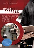 Ler Gestão de pessoas: Rotinas Trabalhistas e Dinâmicas do Departamento de Pessoal, do autor Gilson José Fidelis Ler Gestão de pessoas: Rotinas Trabalhistas e Dinâmicas do Departamento de Pessoal, do autor Gilson José Fidelis