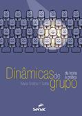 Ler Dinâmicas de grupo: Da teoria a prática: da Teoria à Prática, do autor Maria Cristina Pinto Gattai
