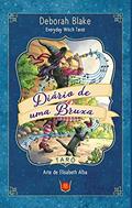 Ler Tarô Diário de uma Bruxa, do autor Deborah Blake Ler Tarô Diário de uma Bruxa, do autor Deborah Blake
