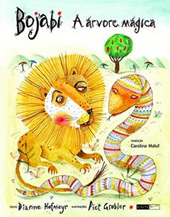 Bojabi - a árvore mágica, do autor Dianne Hofmeyr