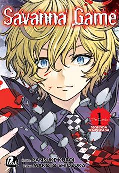 Savanna Game - 2º temporada - Vol. 1, do autor Ransuke Kuroi
