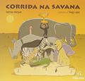 Ler Corrida Na Savana, do autor Diversos Ler Corrida Na Savana, do autor Diversos