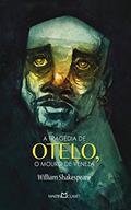 Ler A tragédia de Otelo: O mouro de Veneza: 123, do autor William Shakespeare Ler A tragédia de Otelo: O mouro de Veneza: 123, do autor William Shakespeare