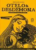 Ler Otelo e Desdêmona: o mouro de Veneza em cordel, do autor Arievaldo Vianna
