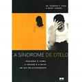 Ler A Síndrome de Otelo, do autor Kenneth C. Ruge; Barry Lenson