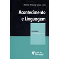 Ler Acontecimento e Linguagem: Ensaios de Psicanálise e Complexidade, do autor Alcimar Alves de Souza Lima Ler Acontecimento e Linguagem: Ensaios de Psicanálise e Complexidade, do autor Alcimar Alves de Souza Lima