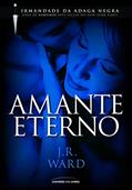 Ler Amante eterno: 2, do autor J.R. Ward Ler Amante eterno: 2, do autor J.R. Ward