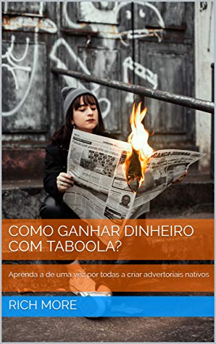 Ler DOMINE O TABOOLA: Aprenda a ganhar dinheiro com advertoriais nativos, do autor marketing digital