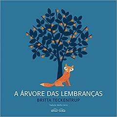 A Árvore das Lembranças, do autor britta Teckentrup