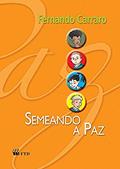 Ler Semeando a Paz, do autor Fernando Carraro