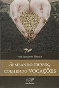 Ler Semeando Dons Colhendo Vocacoes, do autor Nasser