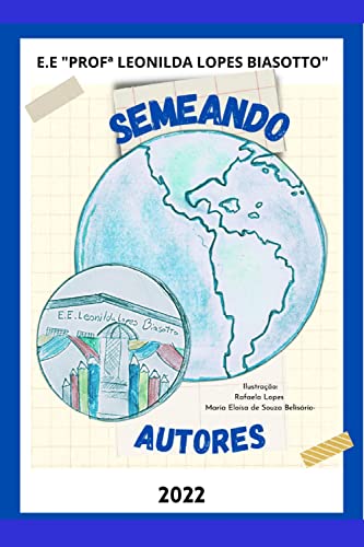 Ler Semeando Autores, do autor Escola Profª Leonilda Lopes Biasotto