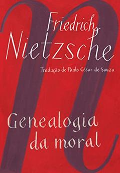 Genealogia da moral, do autor Friedrich Nietzsche