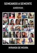 Ler Semeando a Semente, do autor Miranda De Moura